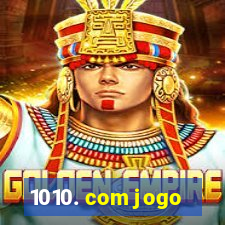 1010. com jogo